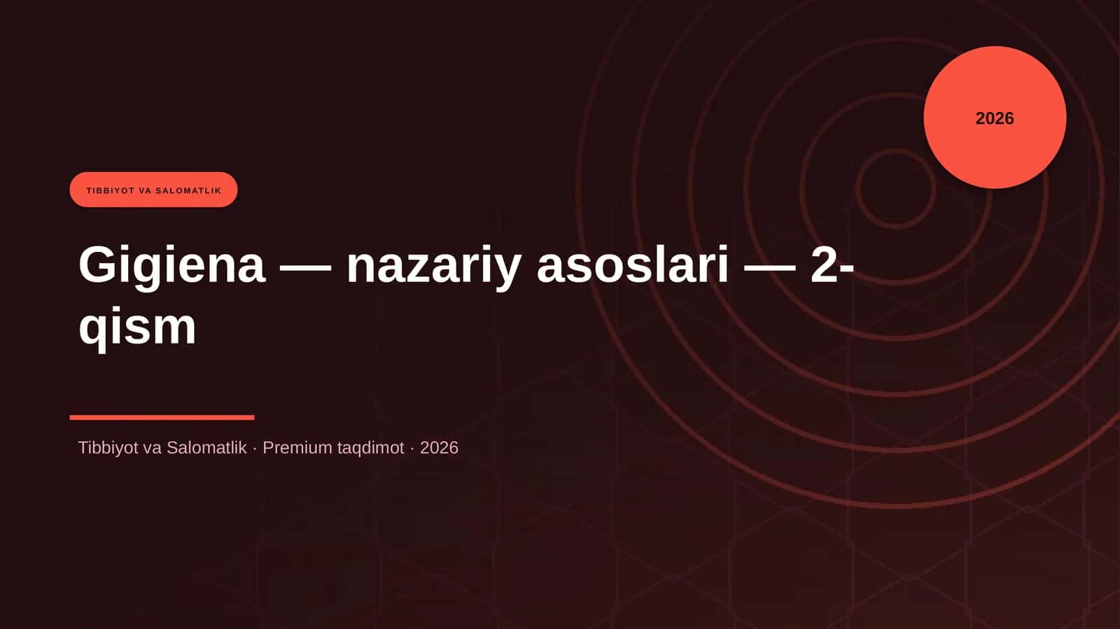 Gigiena — nazariy asoslari — 2-qism