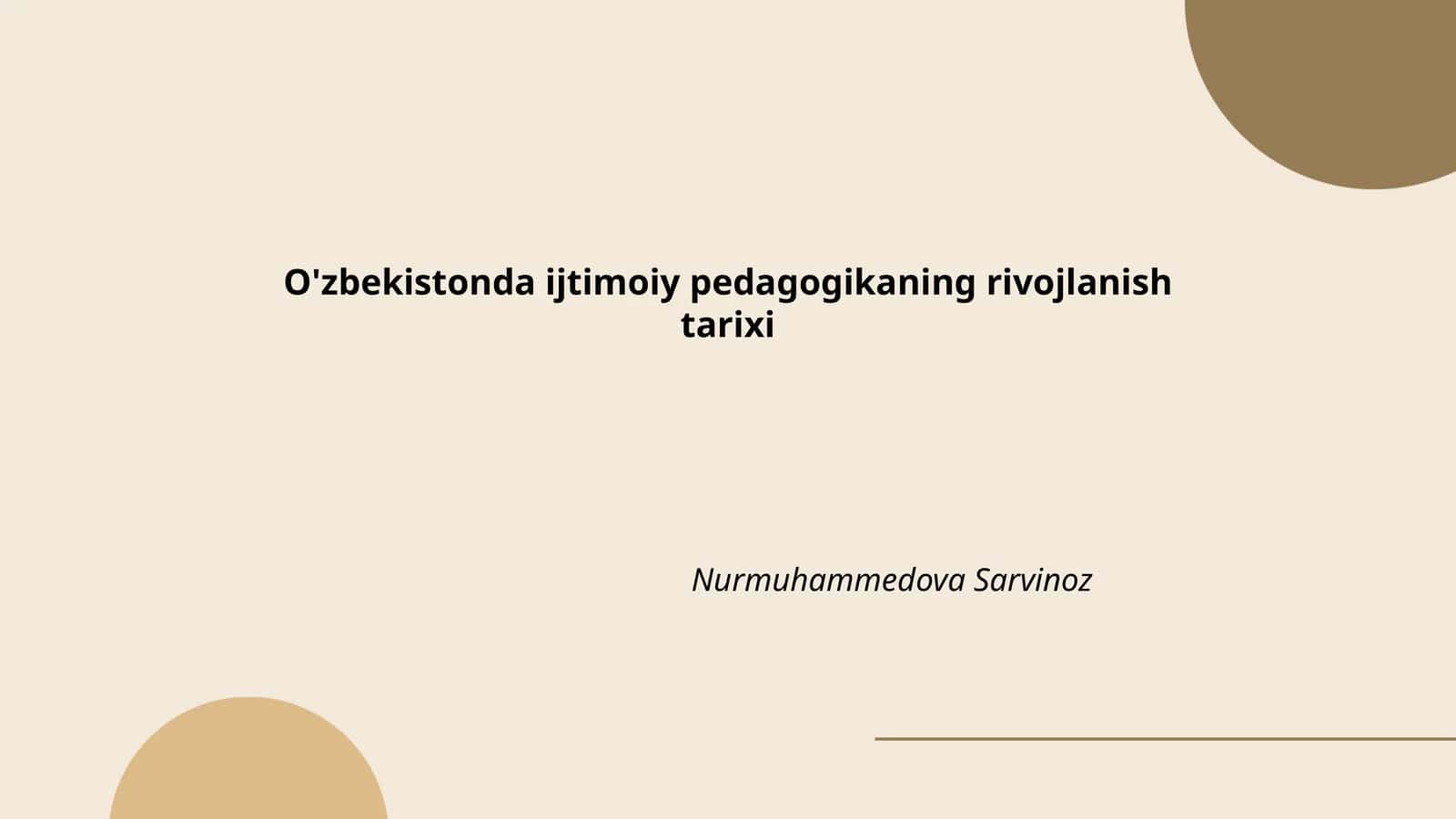 O'zbekistonda ijtimoiy pedagogikaning rivojlanish tarixi