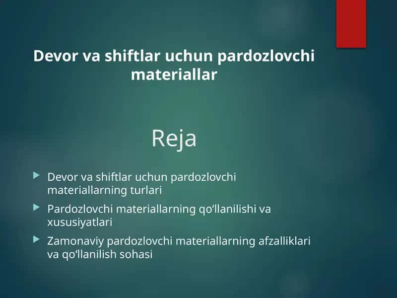 Devor va shiftlar uchun pardozlovchi materiallar