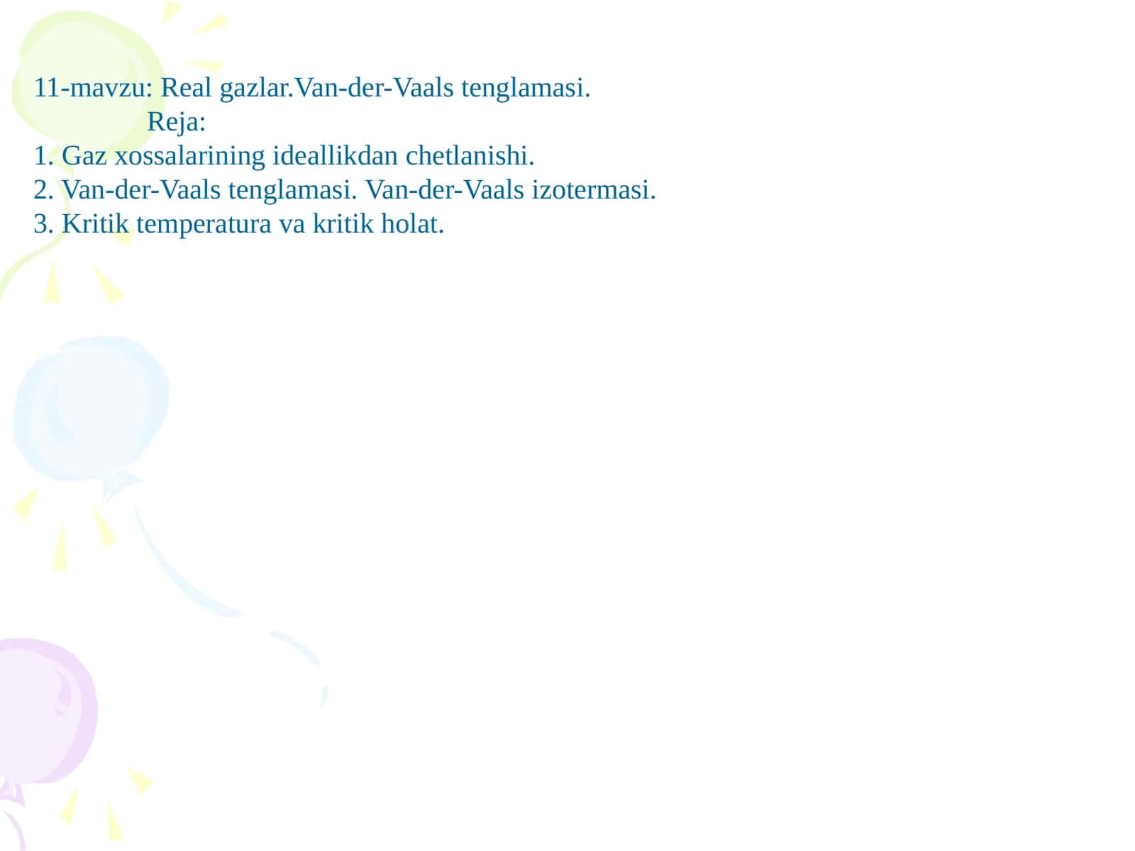 Real gazlar. Van-der-Vaals tenglamasi