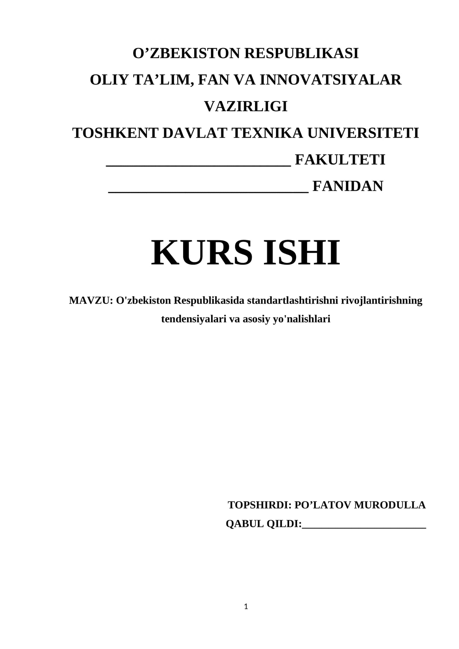 O'zbekiston Respublikasida standartlashtirishni rivojlantirishning tendensiyalari va asosiy yo'nalishlari