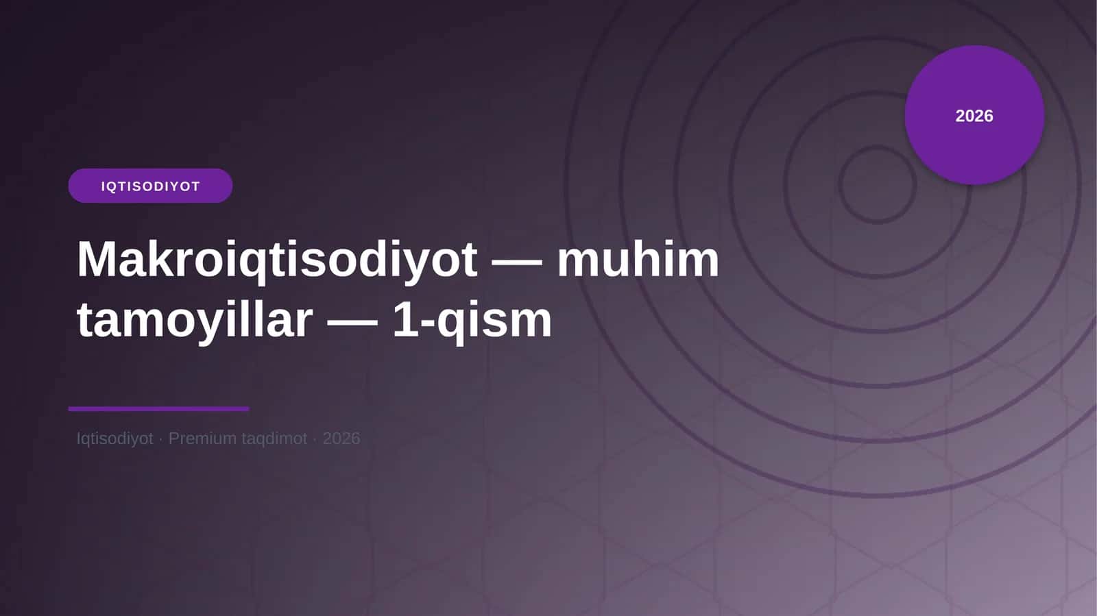 Makroiqtisodiyot — muhim tamoyillar — 1-qism