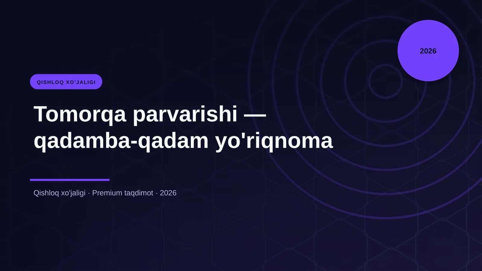 Tomorqa parvarishi — qadamba-qadam yo'riqnoma