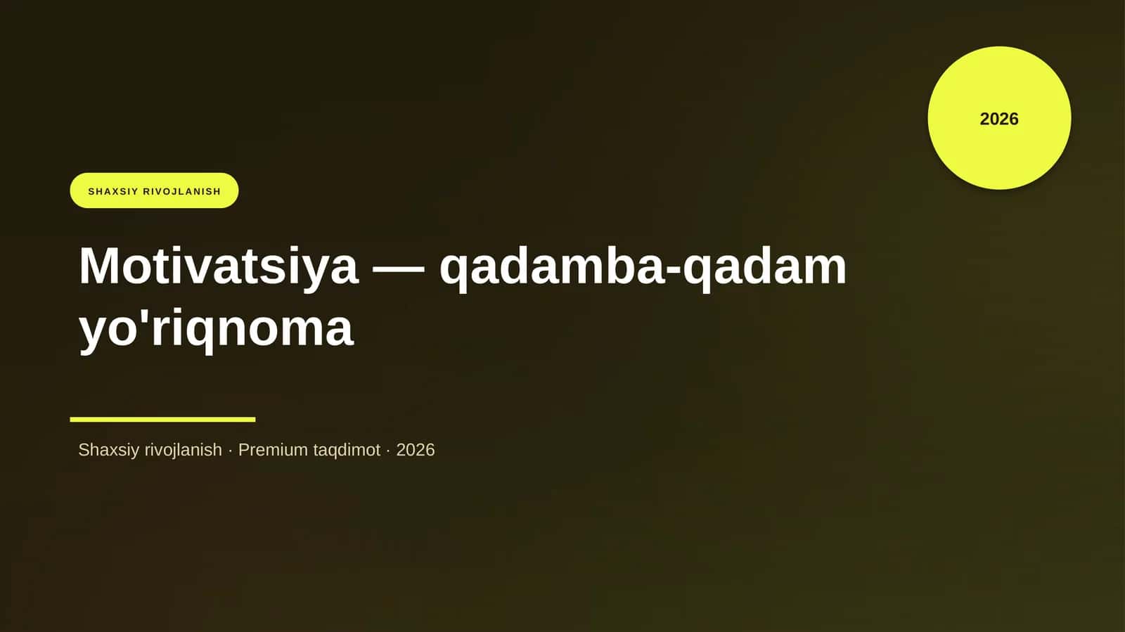 Motivatsiya — qadamba-qadam yo'riqnoma
