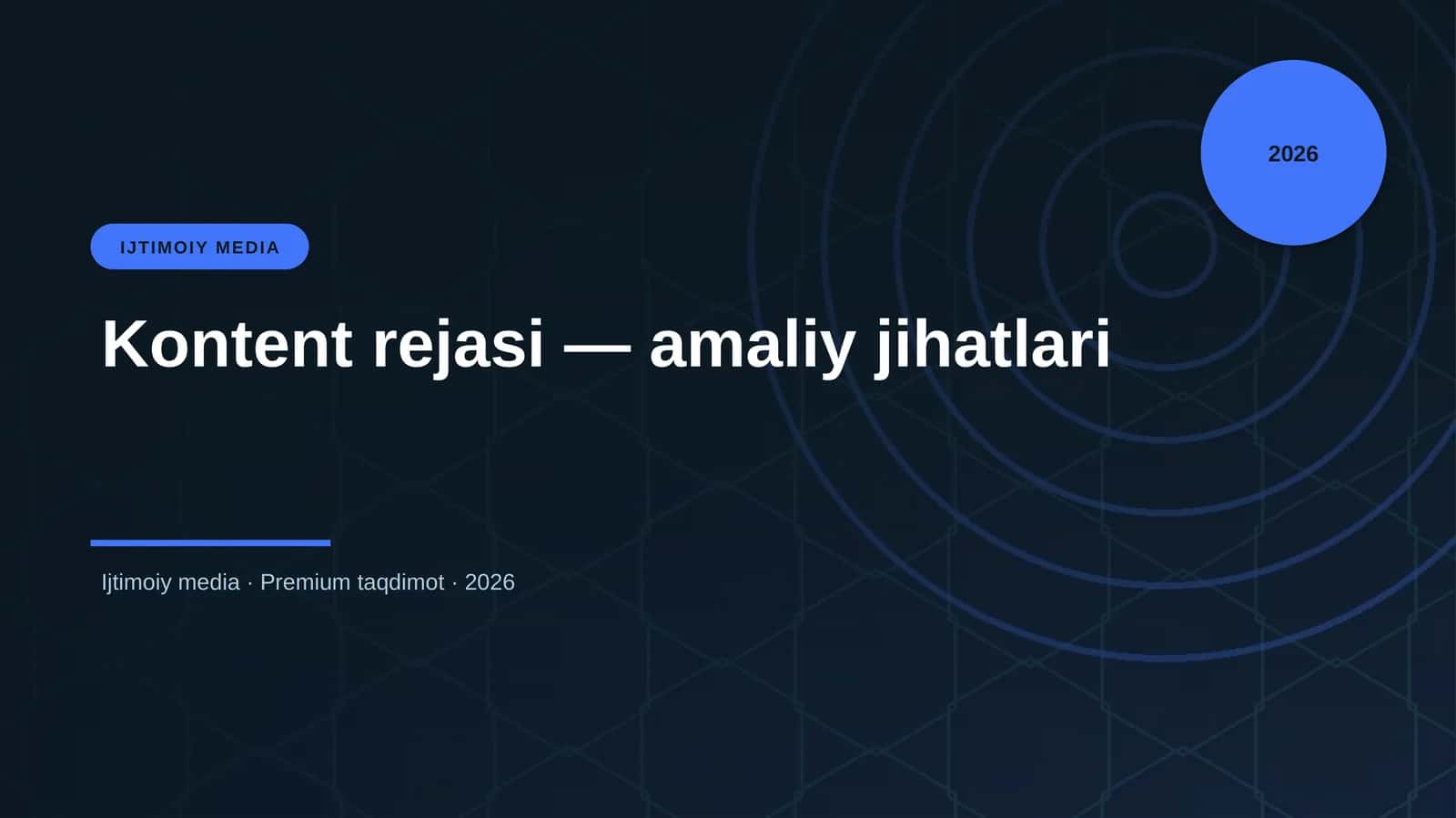 Kontent rejasi — amaliy jihatlari