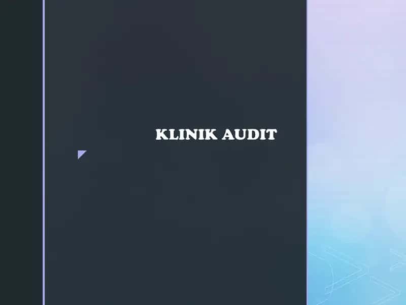 KLINIK AUDIT