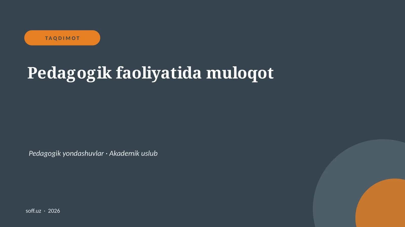 Pedagogik faoliyatida muloqot