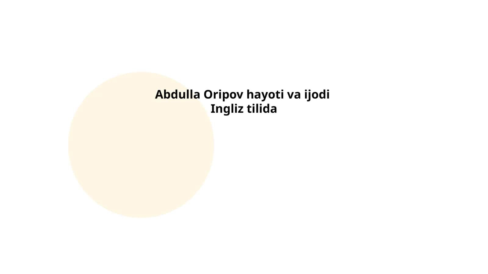 Abdulla Oripov hayoti va ijodi