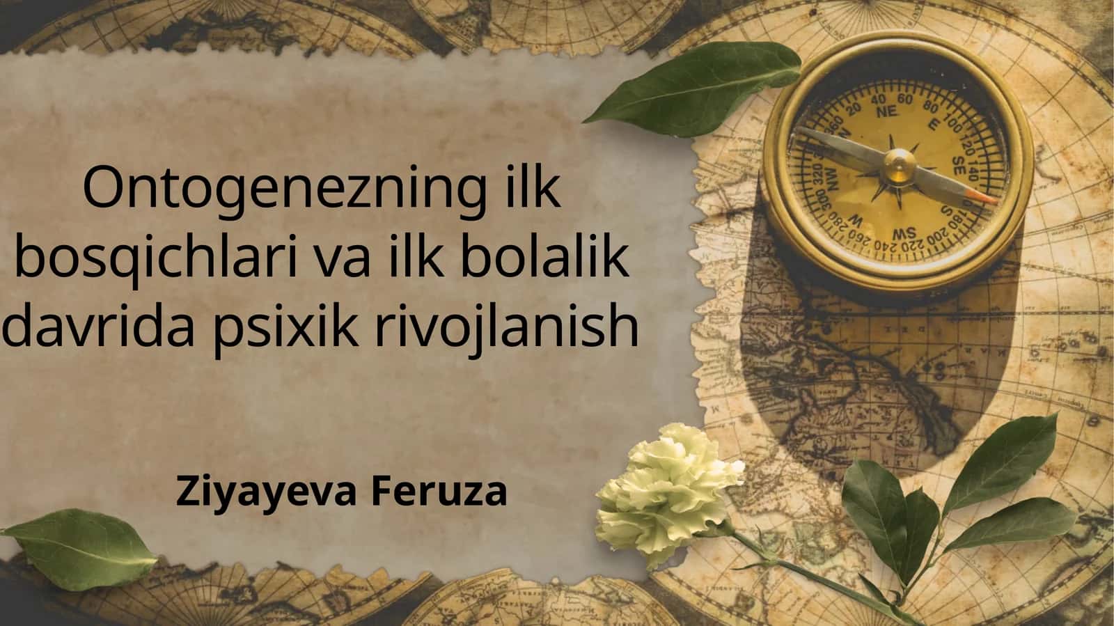 Ontogenezning ilk bosqichlari va ilk bolalik davrida psixik rivojlanish