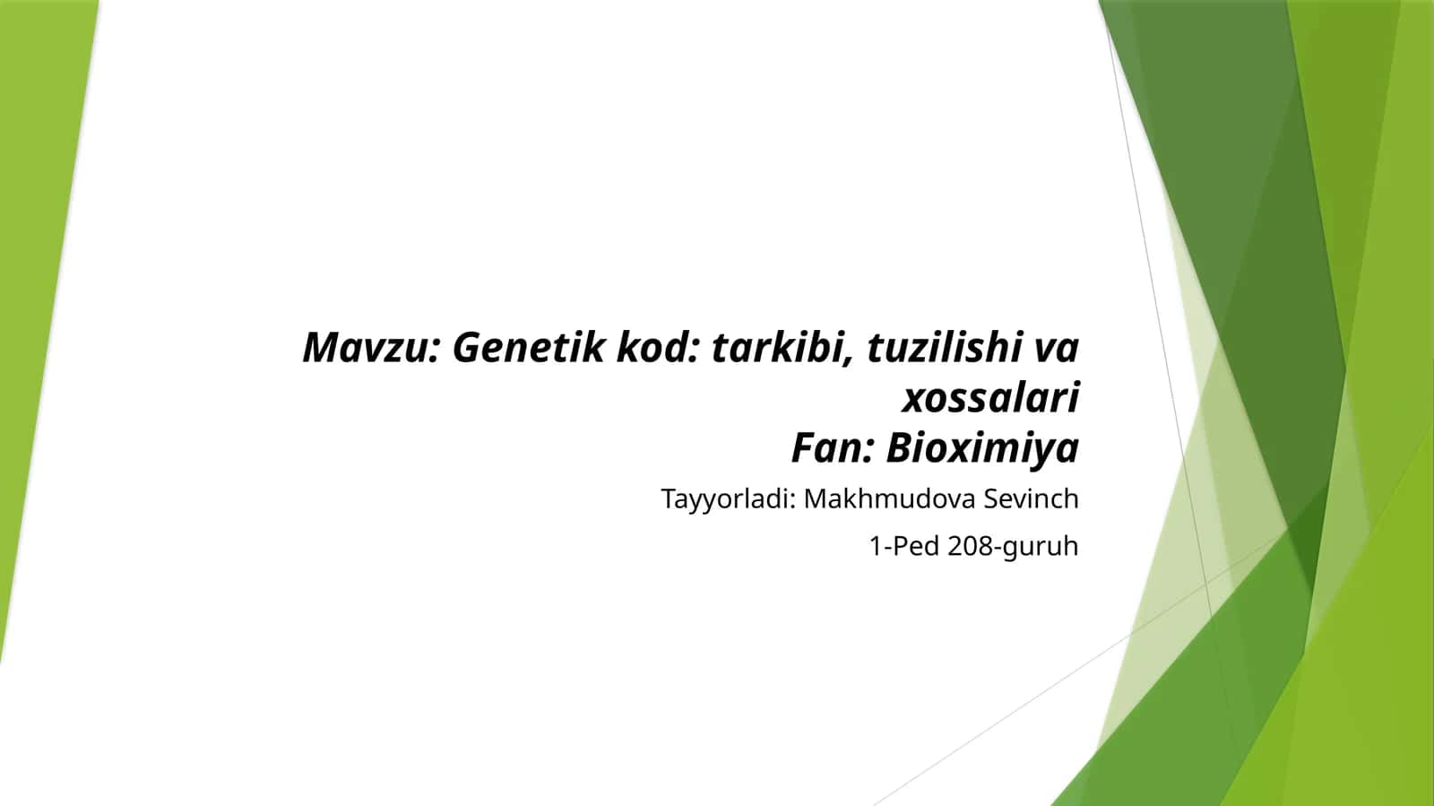 Genetikkod: tarkibi, tuzilishi va xossalari