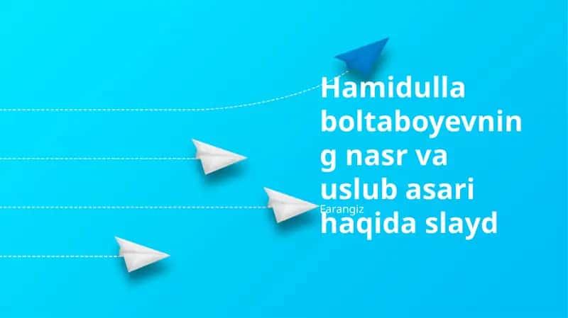 Hamidulla Boltaboyevning nasr va uslub asari haqida slayd