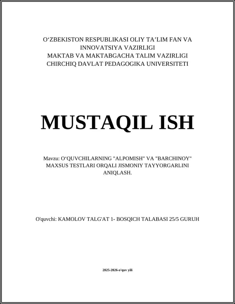 O'QUVCHILARNING "ALPOMISH" VA "BARCHINOY" MAXSUS TESTLARI