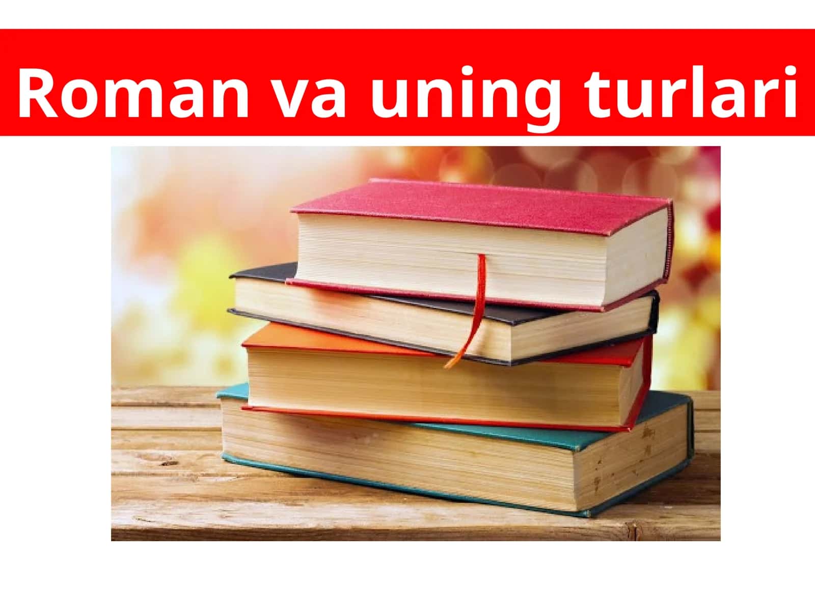 Roman va uning turlari