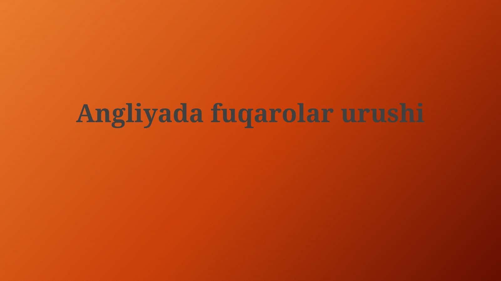 Angliyadafuqarolarurushi