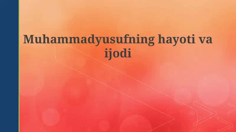 Муҳаммад Юсуф ижодиётининг ўзига хосликлари