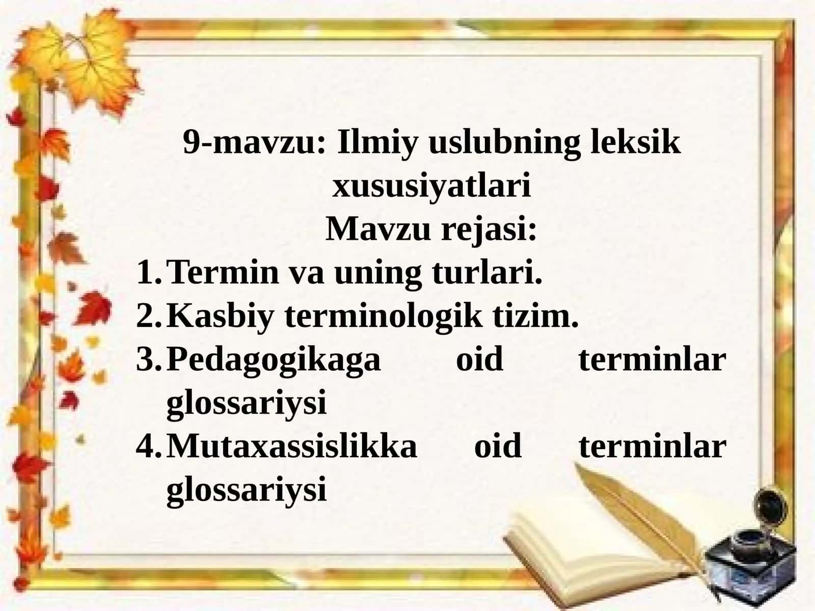 9-mavzu:Ilmiy uslubning leksik xususiyatlari