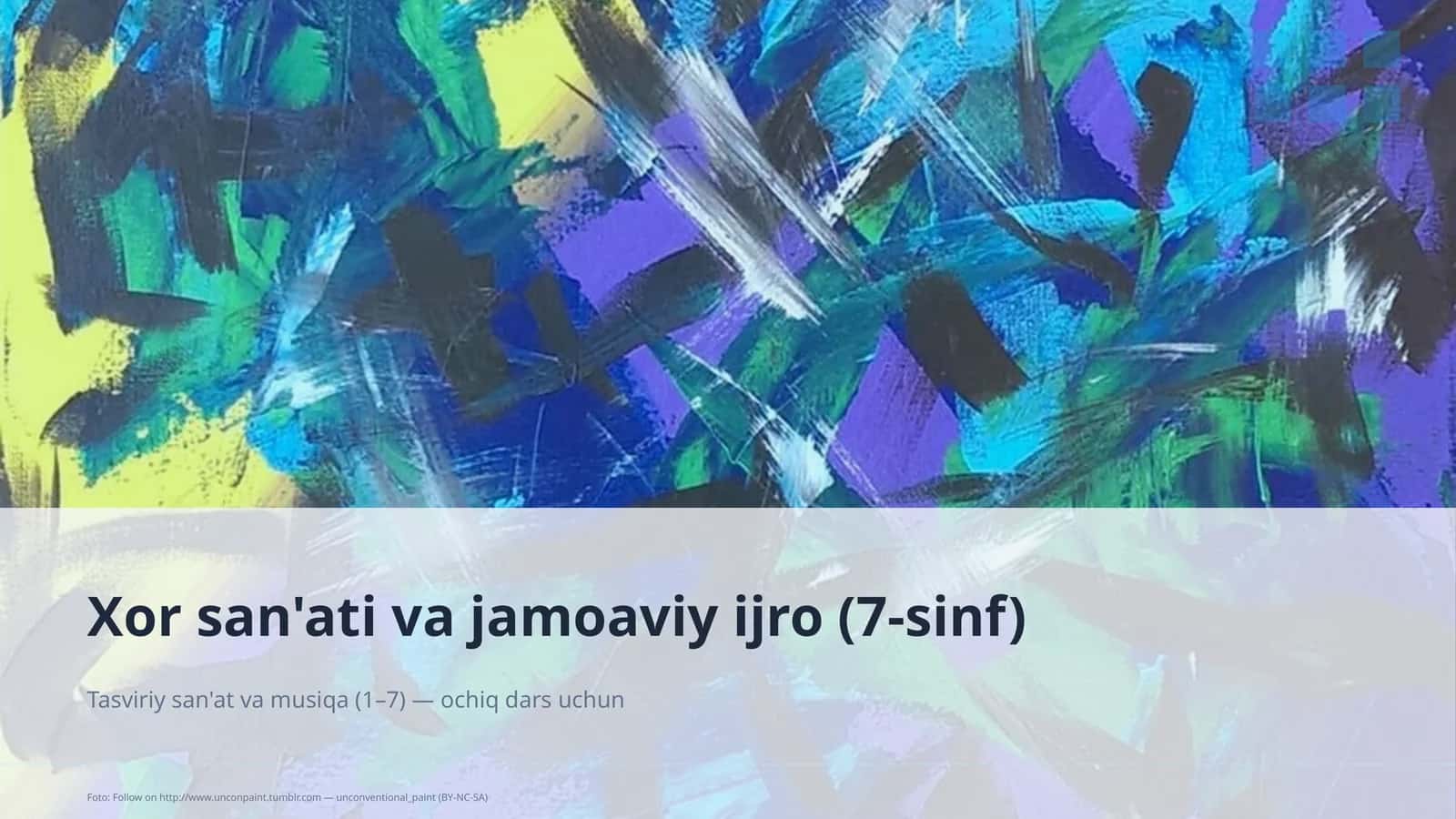 Xor san'ati va jamoaviy ijro (7-sinf)