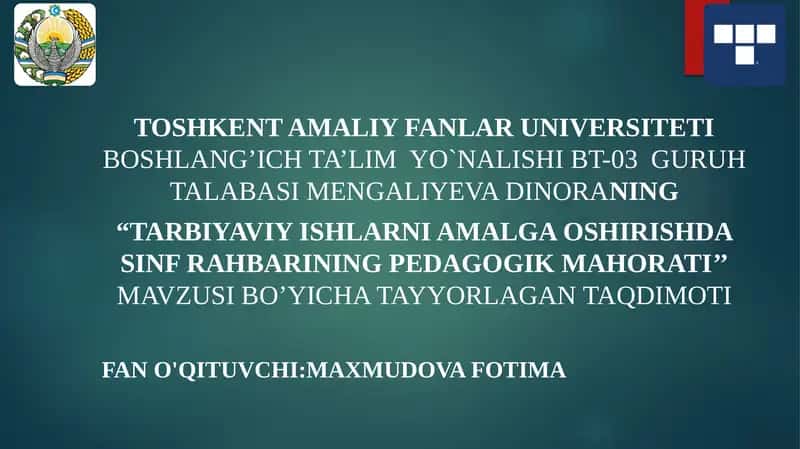 Tarbiyaviy ishlarni amalga oshirishda sinf rahbarining pedagogik mahorati.pptx
