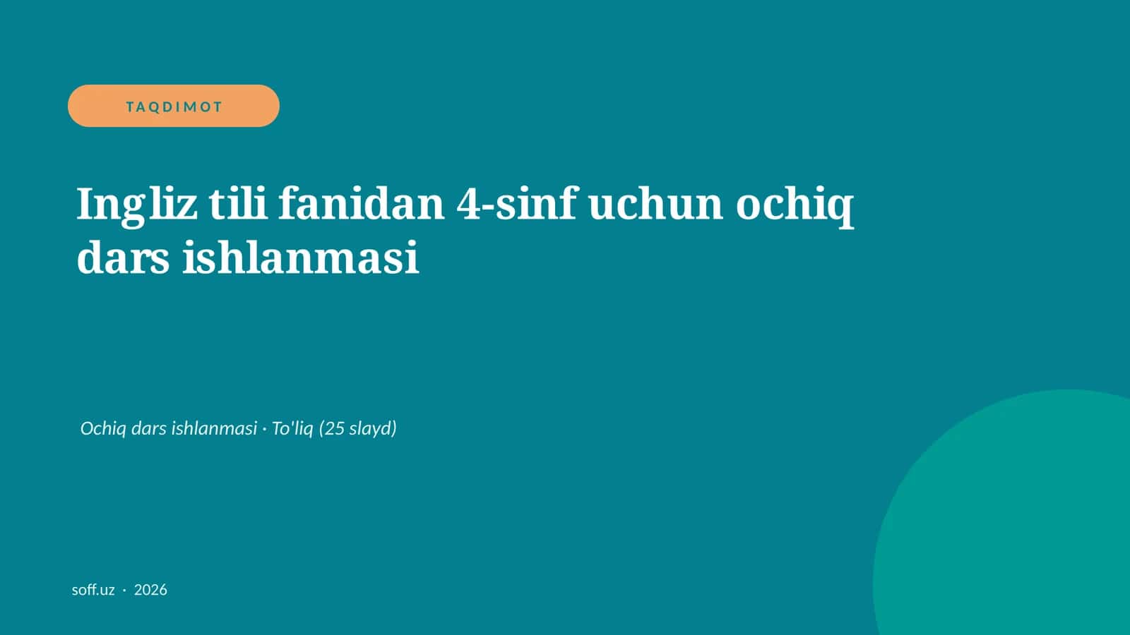 Ingliz tili fanidan 4-sinf uchun ochiq dars ishlanmasi