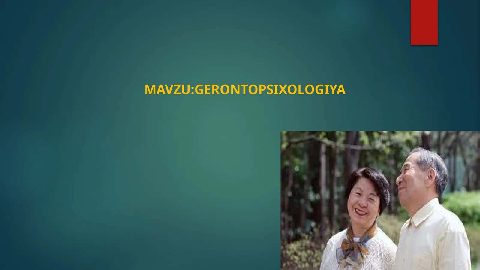GERONTOPSIXOLOGIYA