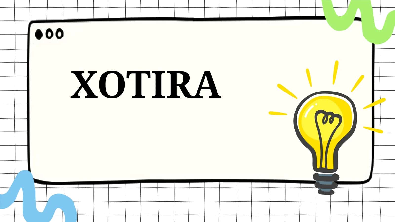 XOTIRA