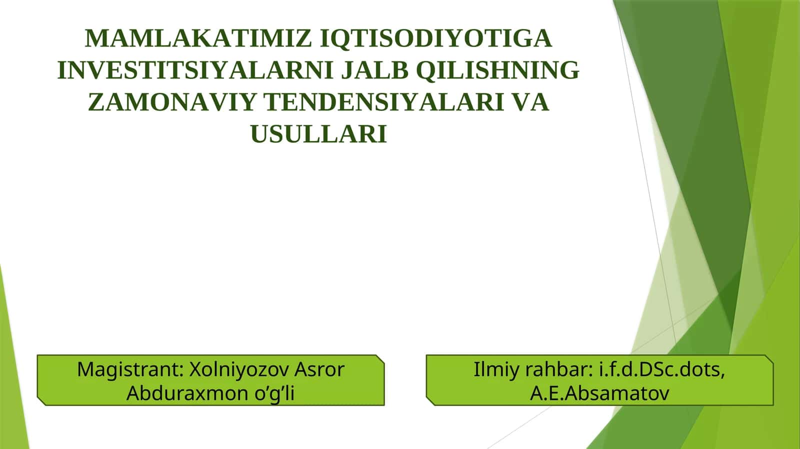 MАMLАKАTIMIZ IQTISОDIYОTIGАINVЕSTITSIYАLАRNI JАLB QILISHNING ZАMОNАVIY TЕNDЕNSIYАLАRI VА USULLАRI