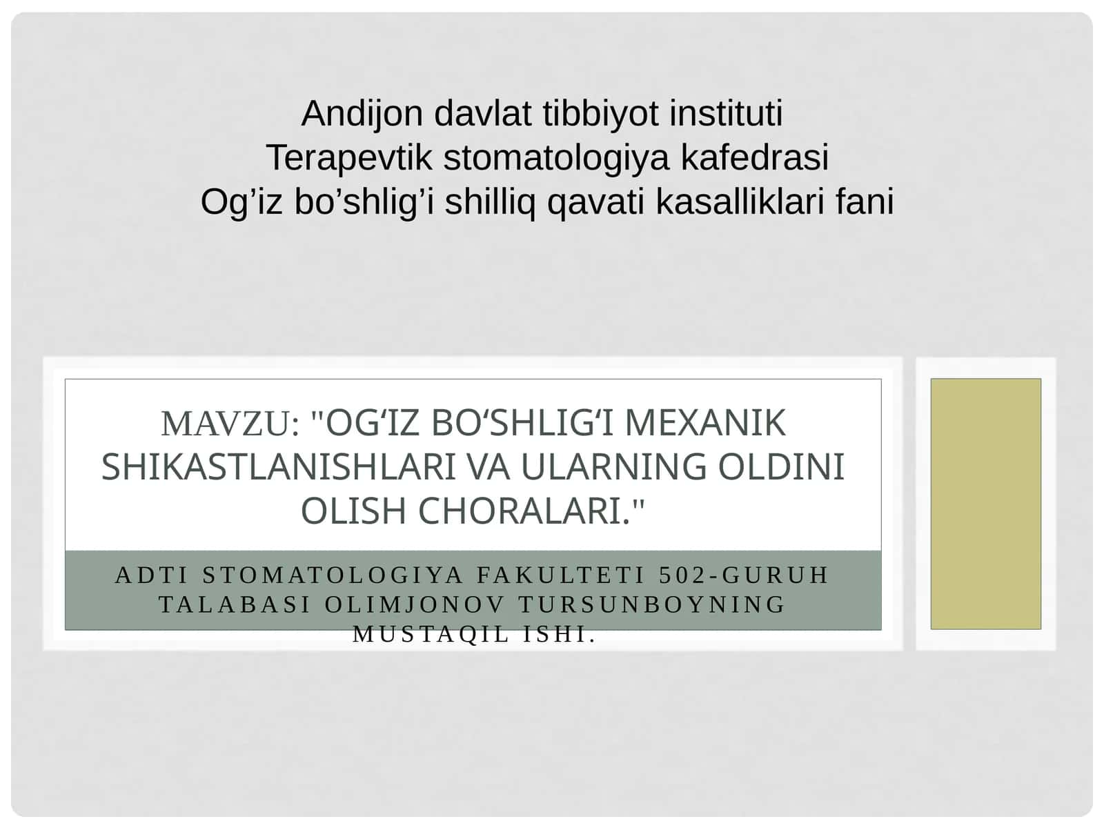 Og‘iz bo‘shlig‘i mexanik shikastlanishlari va ularning oldini olish choralari.