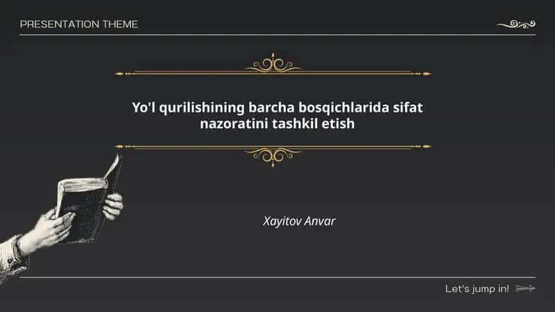 Yo'l qurilishining barcha bosqichlarida sifat nazoratini tashkil etish