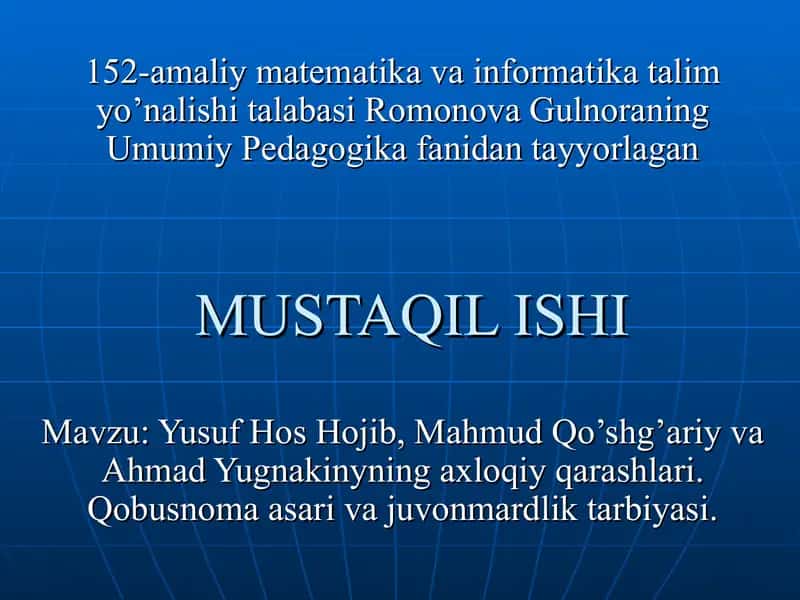Yusuf Hos Hojib, Mahmud Qo’shg’ariy va Ahmad Yugnakinyning axloqiy qarashlari