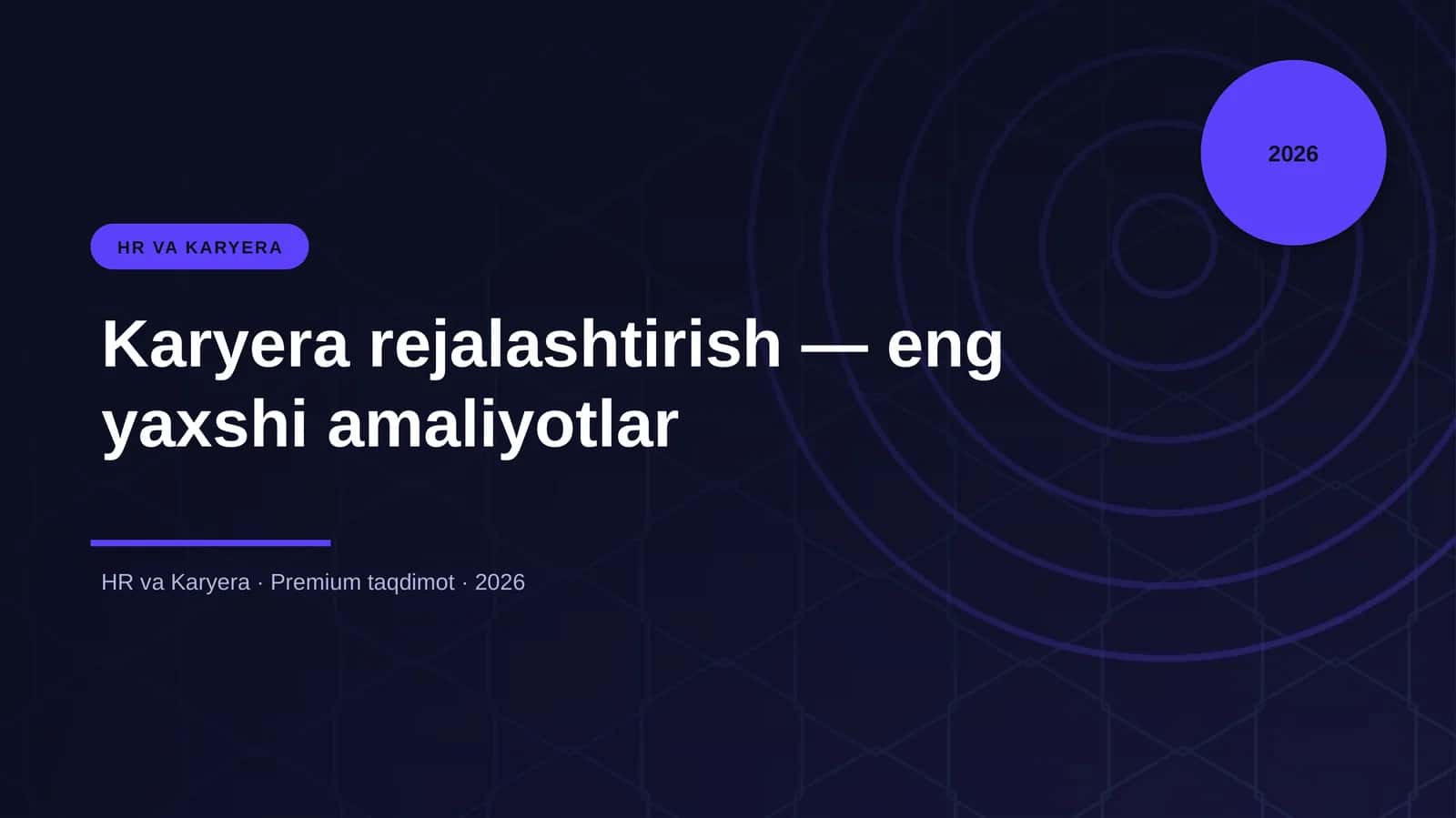 Karyera rejalashtirish — eng yaxshi amaliyotlar