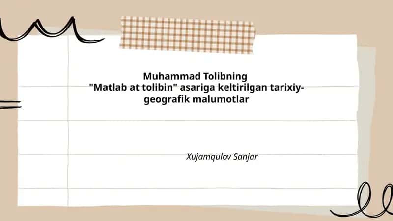 "Matlab at tolibin" asariga keltirilgan tarixiy-geografik malumotlar