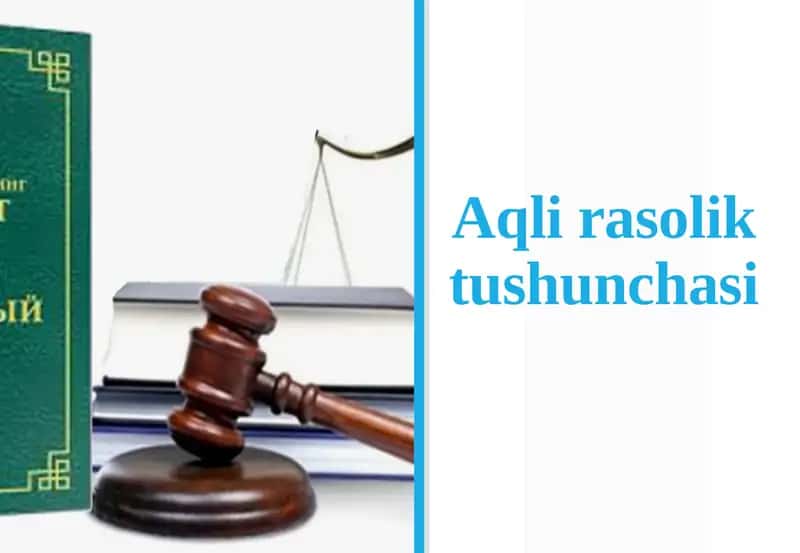 Aqli rasolik tushunchasi 1