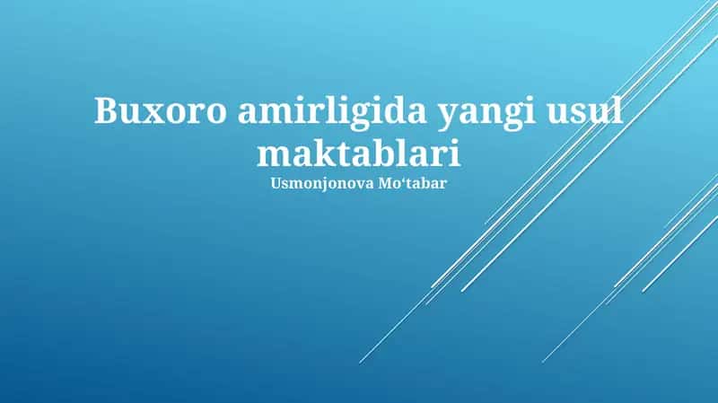 Buxoro amirligida yangi usul maktablari