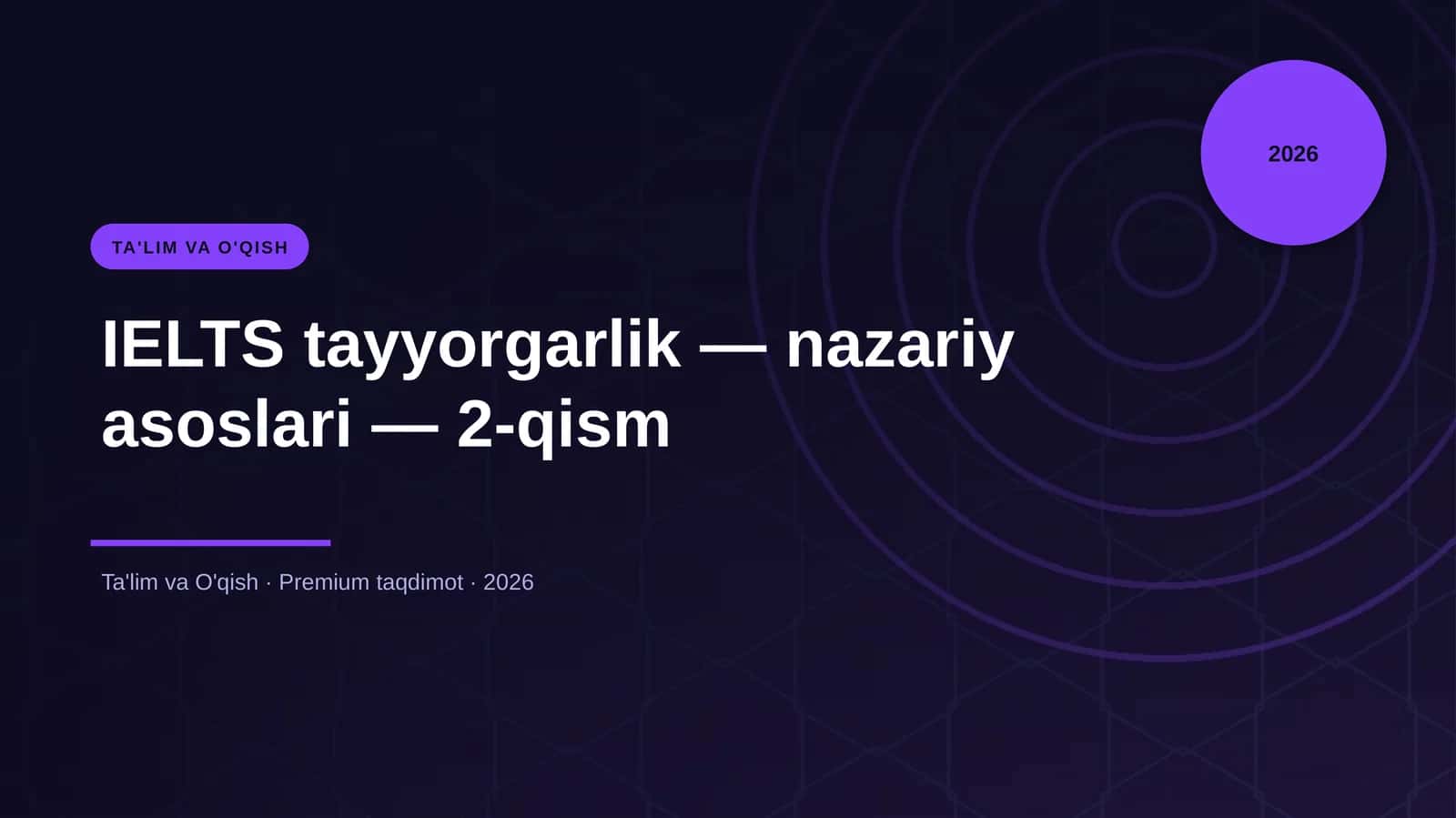IELTS tayyorgarlik — nazariy asoslari — 2-qism