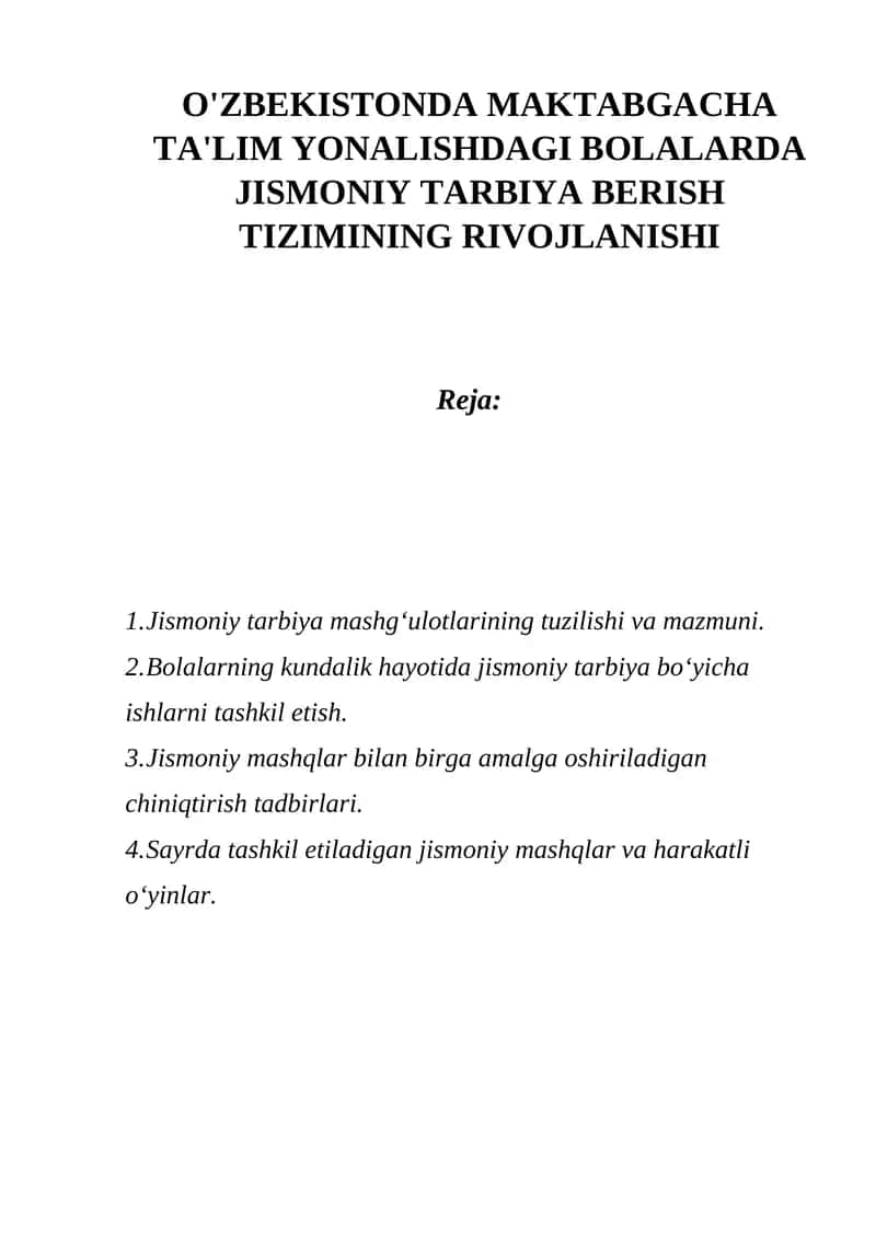 Jismoniy tarbiya mashg‘ulotlarining tuzilishi va mazmuni.