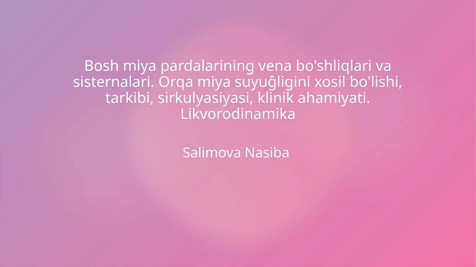 Bosh miya pardalarining vena bo'shliqlari va sisternalari
