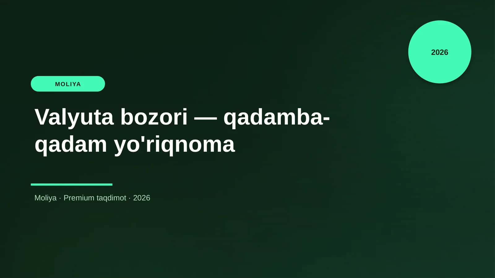 Valyuta bozori — qadamba-qadam yo'riqnoma