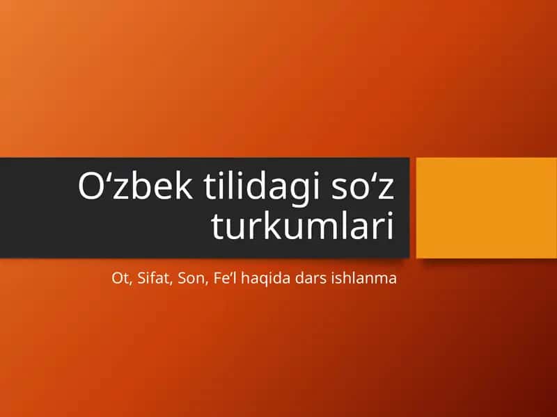 Oʻzbek tilidagi soʻz turkumlari
