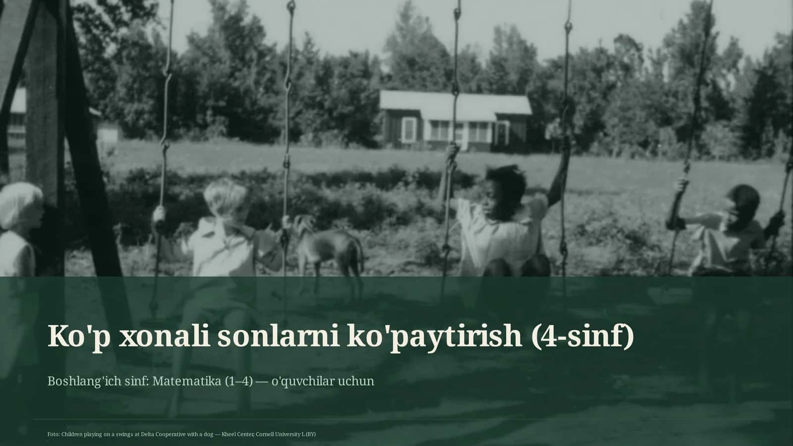 Ko'p xonali sonlarni ko'paytirish (4-sinf)
