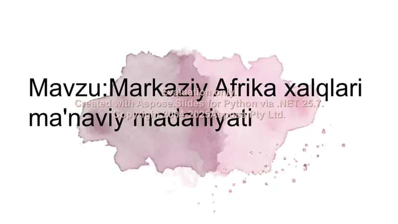 Markaziy Afrika xalqlari ma'naviy madaniyati