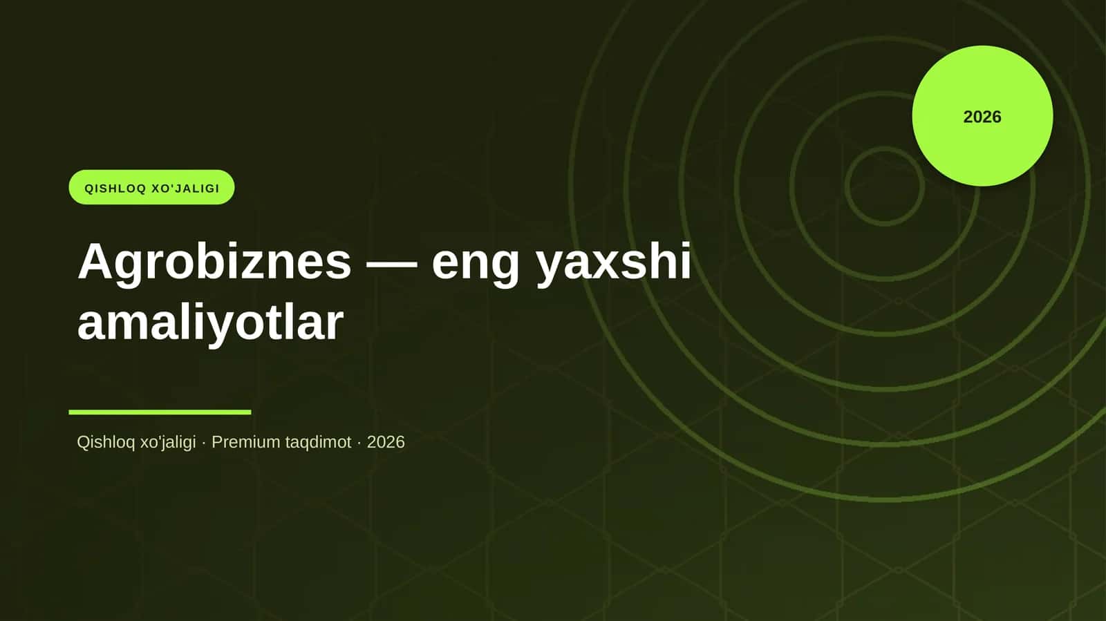 Agrobiznes — eng yaxshi amaliyotlar