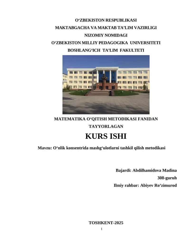 MATEMATIKA O‘QITISH METODIKASI FANIDAN
TAYYORLAGAN
KURS ISHI