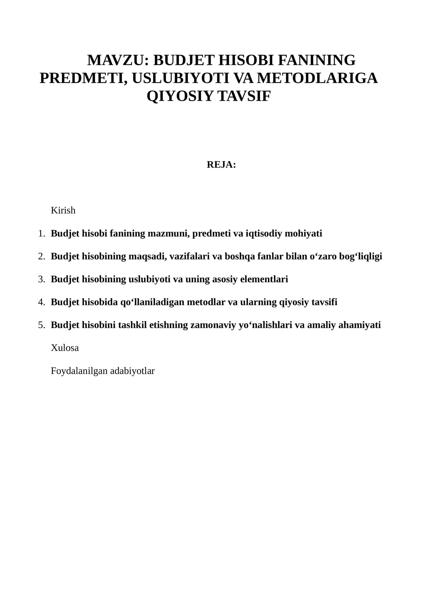 BUDJET HISOBI FANINING PREDMETI, USLUBIYOTI VA METODLARIGA QIYOSIY TAVSIF