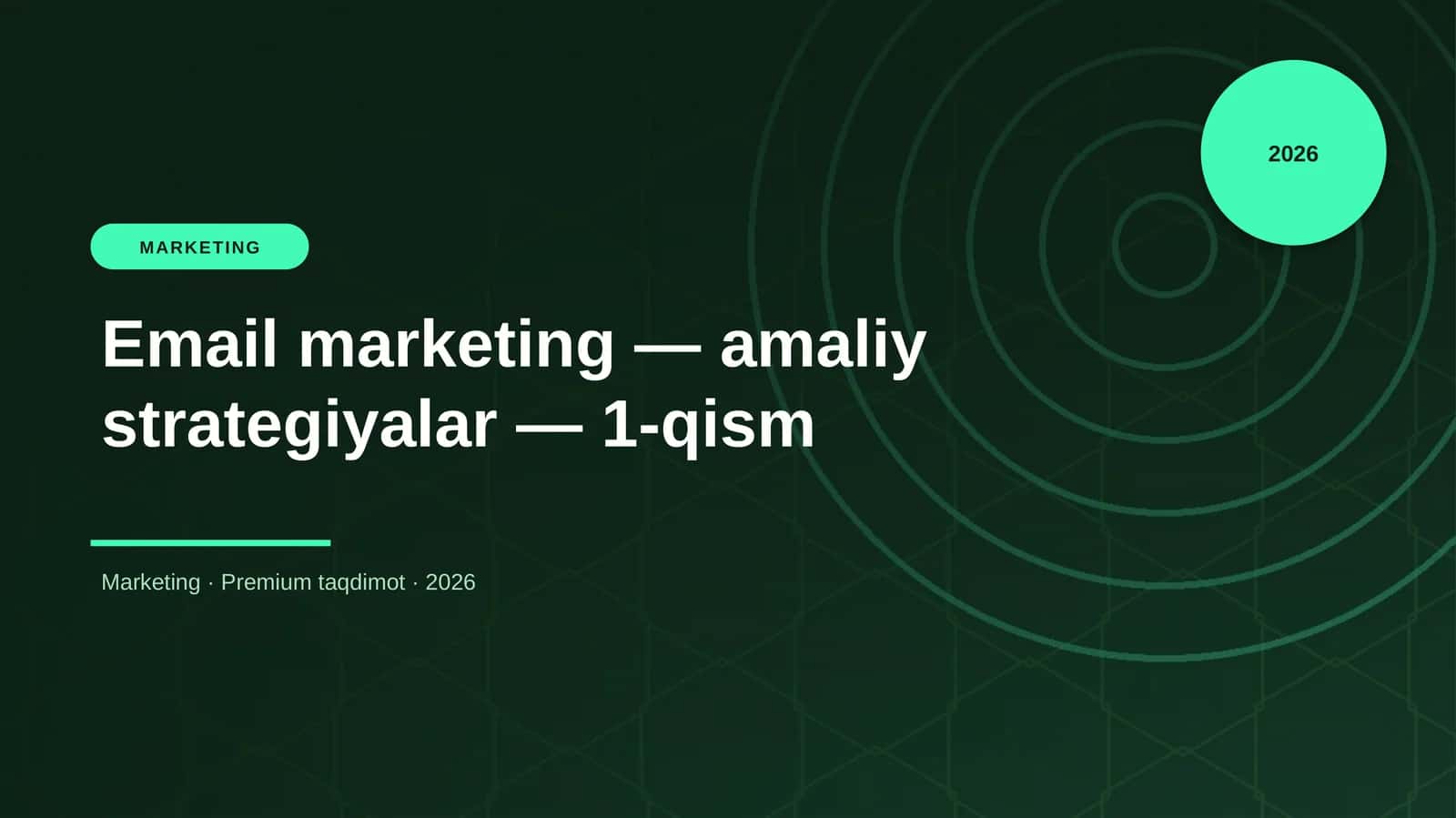 Email marketing — amaliy strategiyalar — 1-qism
