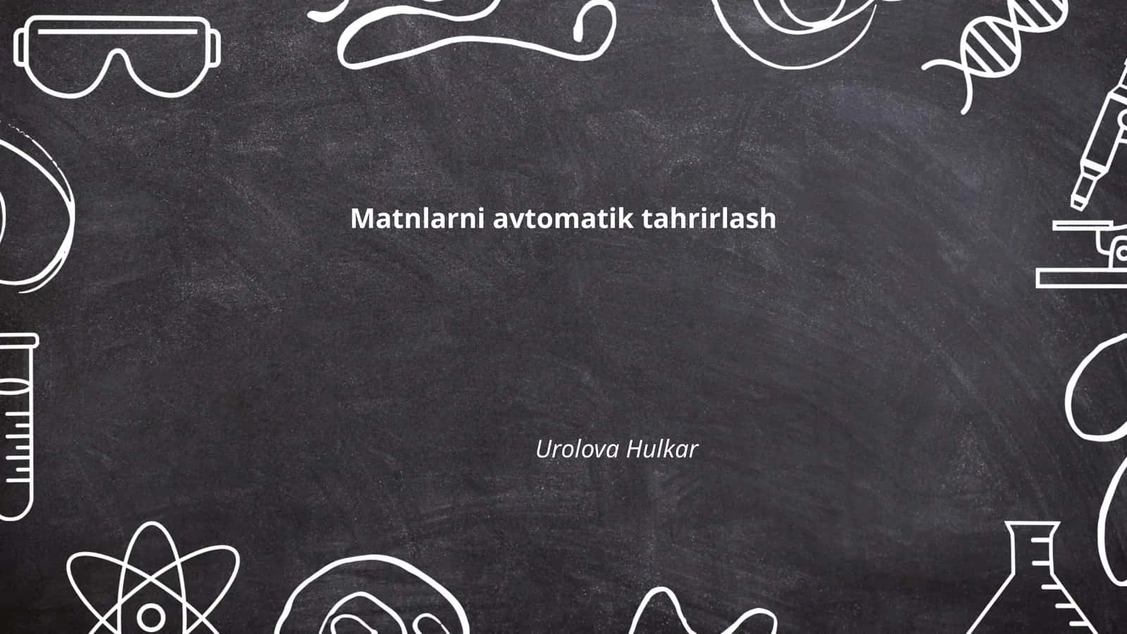 Matnlarni avtomatik to‘g‘rilash