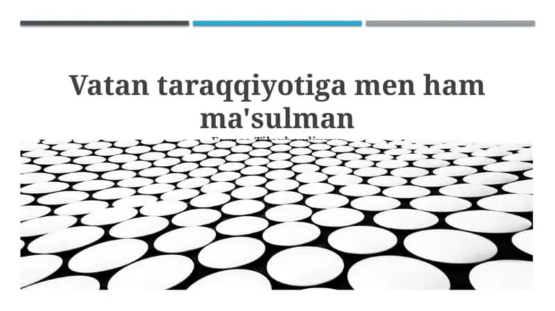 Vatan taraqqiyotiga men ham ma'sulman