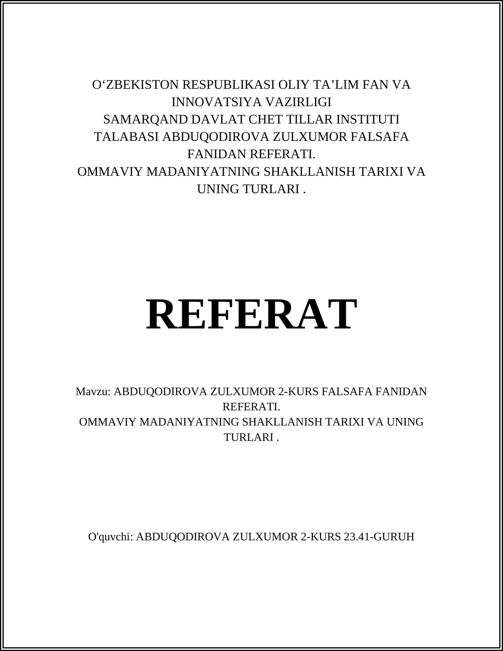 ABDUQODIROVA ZULXUMOR 2-KURS FALSAFA FANIDAN REFERATI