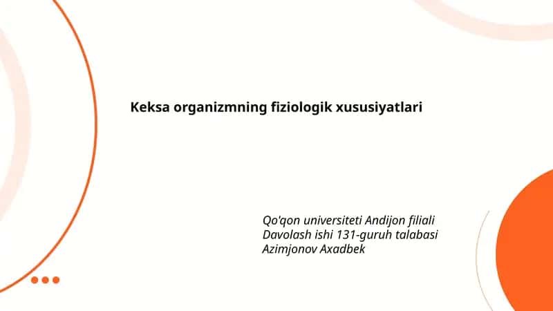 Keksa organizmning fiziologik xususiyatlari