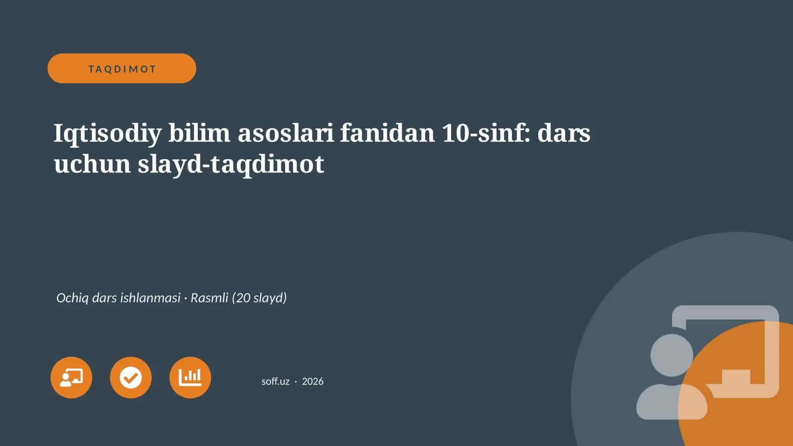 Iqtisodiy bilim asoslari fanidan 10-sinf: dars uchun slayd-taqdimot