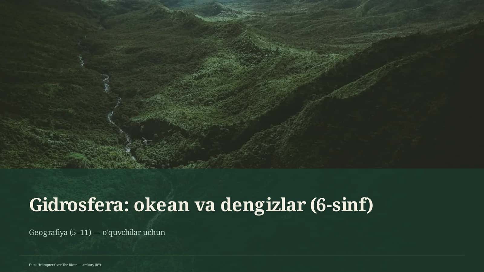Gidrosfera: okean va dengizlar (6-sinf)